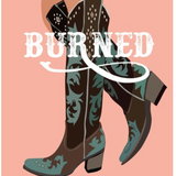 Burned: A Single Dad Romance (Rescue Ranch)