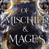 Of Mischief and Mages