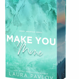 Make You Mine - (Honey Mountain) (Paperback)