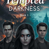 Tempted Darkness: Book 1 (local author consignment)