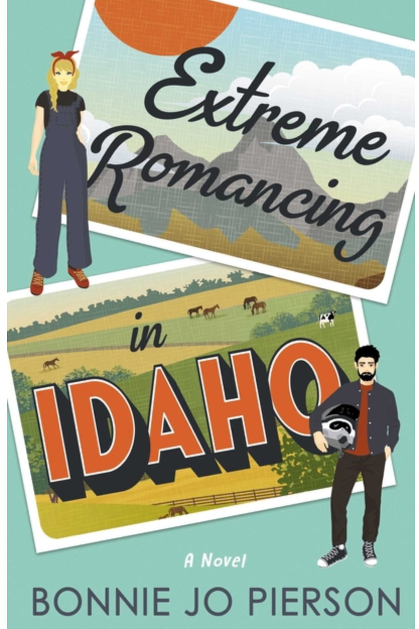 Extreme Romancing in Idaho - (Clear Springs Romance) by Bonnie Jo Pierson (Paperback)