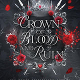 Crown of Blood and Ruin (The Broken Kingdoms)