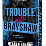 Trouble at Brayshaw (Deluxe Edition) -  (Paperback)