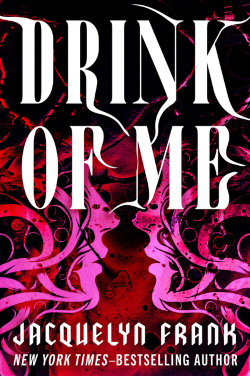 Drink of Me -  (Paperback)
