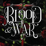 Blood and War: A Dark Fantasy Romance