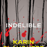 Indelible - (Grant County Thrillers)  (Paperback)