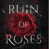 Ruin of Roses