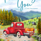 Protecting You: A Small Town Romance (Bailey Brothers)