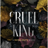Cruel King - (Royal Elite Special Edition) by Rina Kent (Paperback)