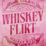 Whiskey Flirt