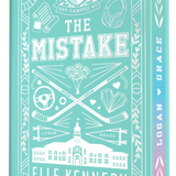 The Mistake (Collector's Edition) - (Off-Campus) (Hardcover)
