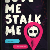 Love Me Stalk Me - (Obsessively Yours)(Paperback)