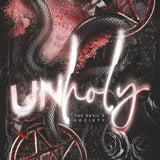 Unholy: A Dark Domme Enemies to Lovers Secret Society Romance (The Devil's Society)