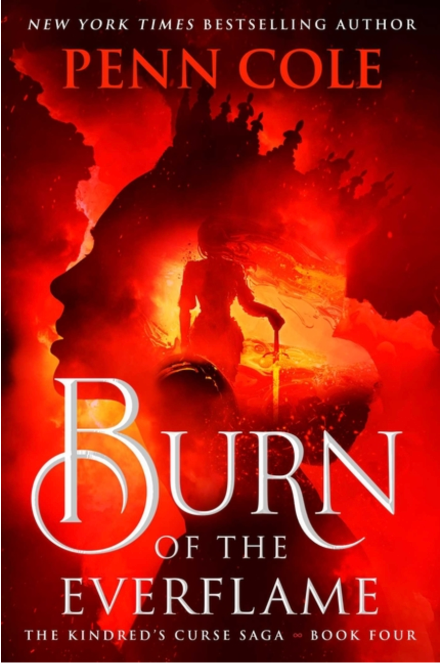 Burn of the Everflame - (Kindred's Curse)  (Hardcover)