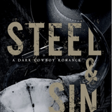 Steel & Sin: A Dark Cowboy Romance
