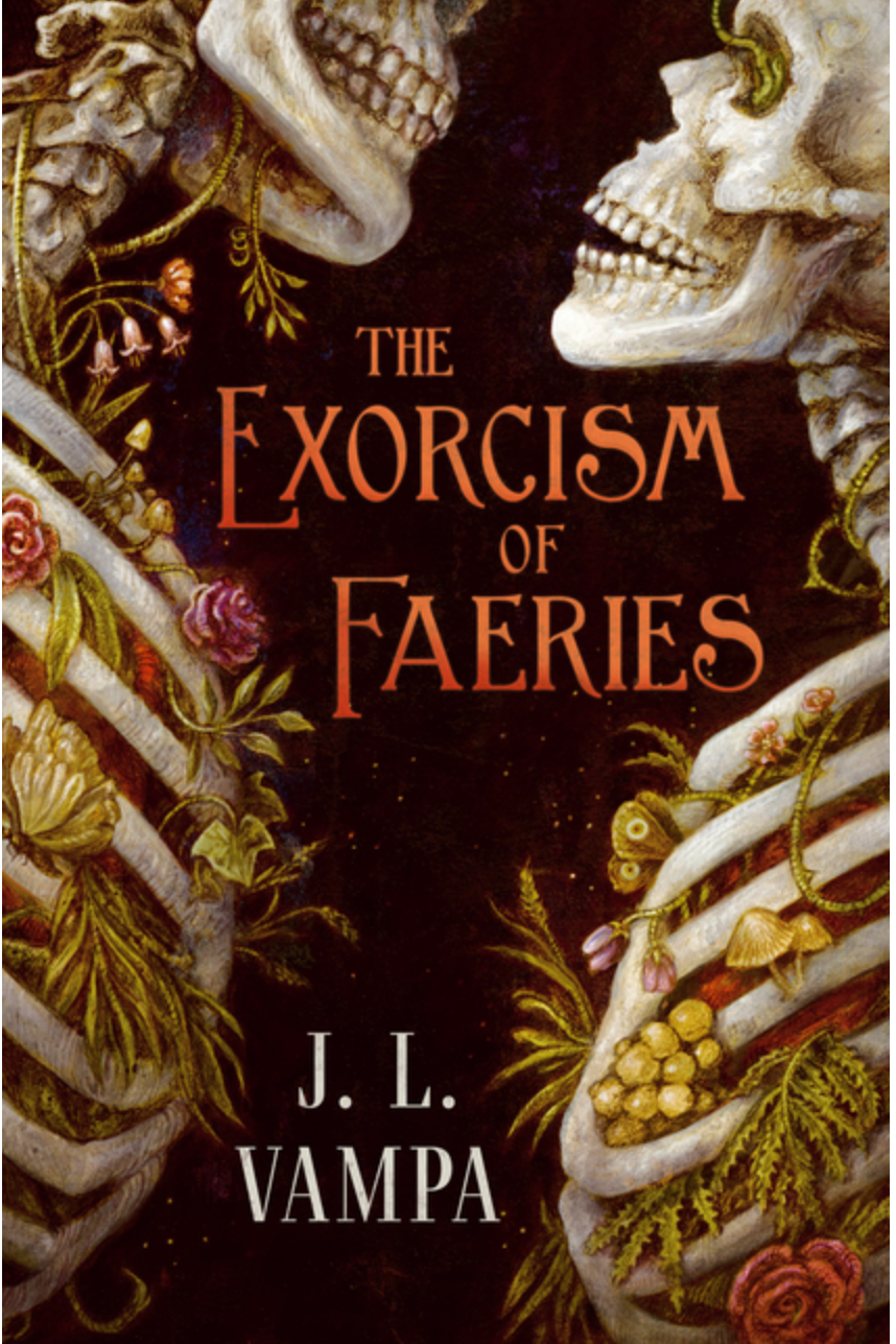 The Exorcism of Fairies- J.L. Vampa