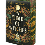 A Time of Witches- madeline Martin