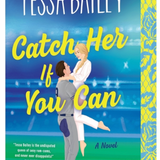Catch Her If You Can - (Big Shots) by Tessa Bailey (Paperback)