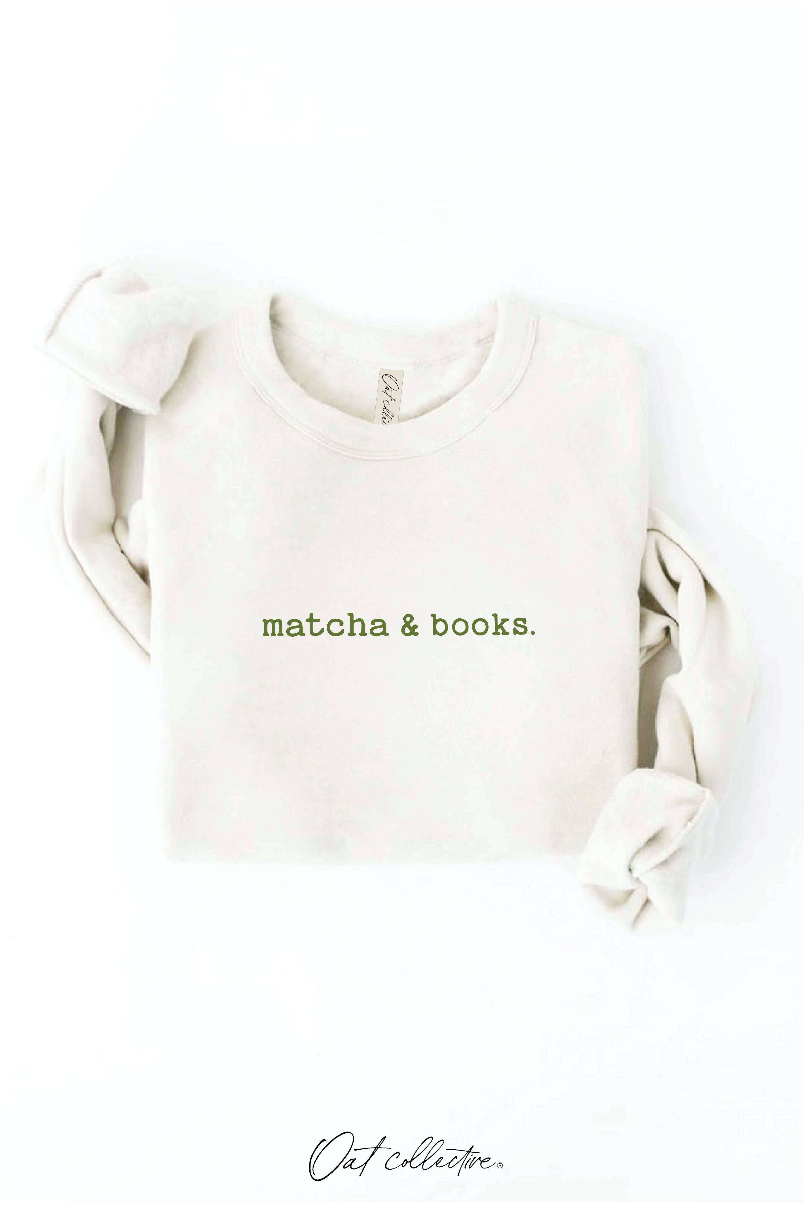 MATCHA AND BOOKS Graphic Sweatshirt: VINTAGE WHITE LONG SLEEVE,