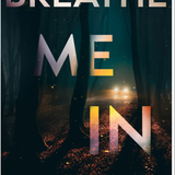 Breathe Me In- J.L Drake
