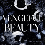 Vengeful Beauty (Beautiful Monsters Duet)