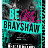 Be My Brayshaw (Deluxe Edition) (Paperback)