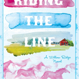 Riding the Line - (Willow Ridge) (Paperback)