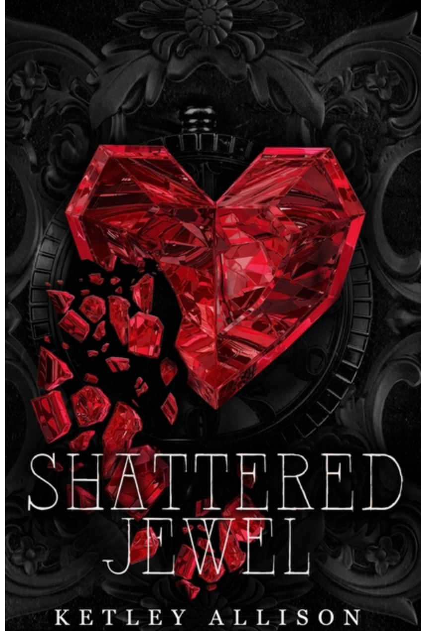 Shattered Jewel, by Ketley Allison