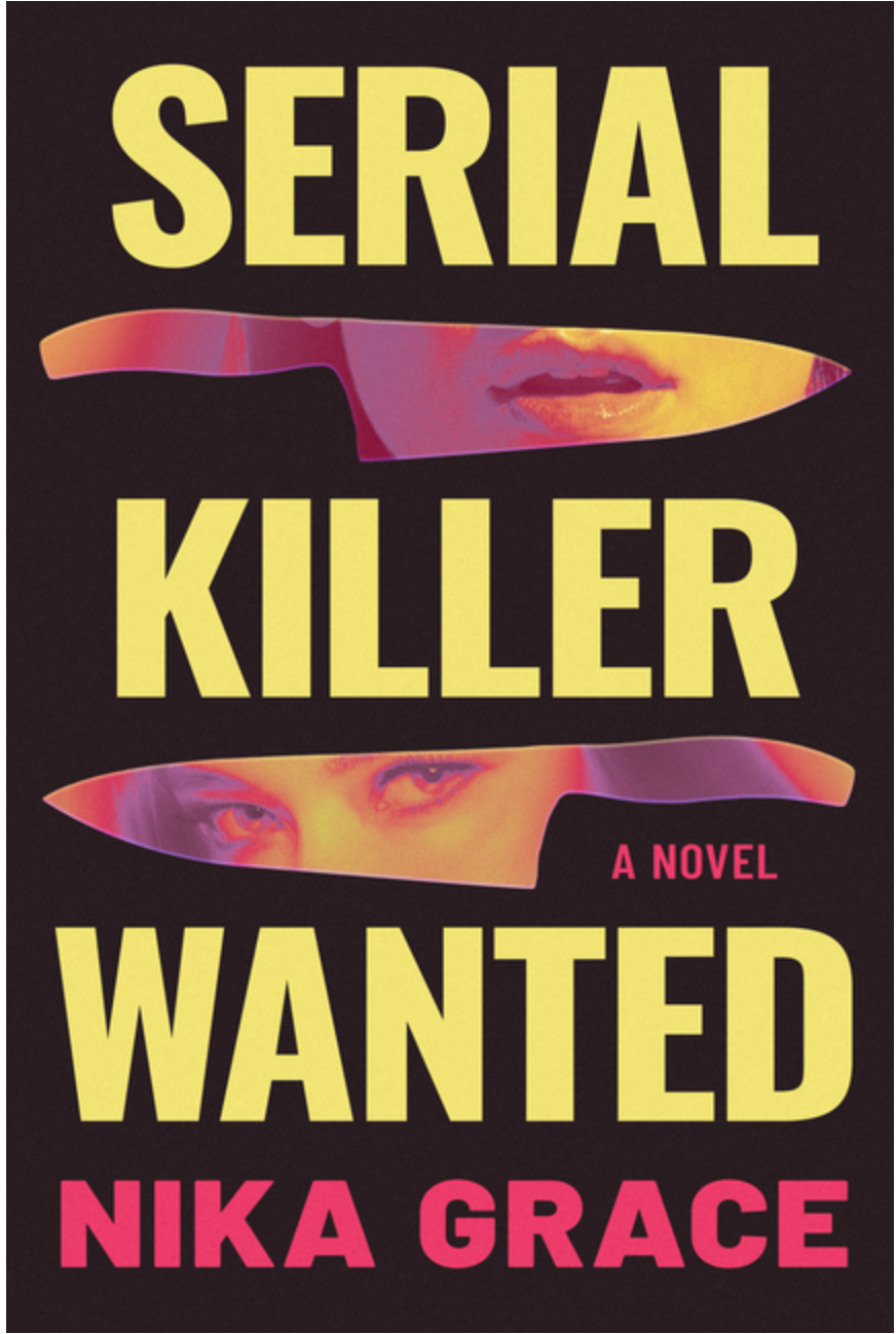 Serial Killer Wanted - Nika Grace