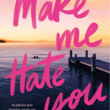 Make Me Hate You