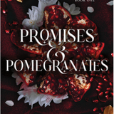 Promises and Pomegranates - (Monsters & Muses)  (Paperback)