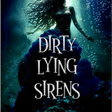 Dirty Lying Sirens - (Enchanted Fates)  (Paperback)