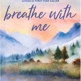 Breathe with Me - (Paperback)