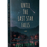 Until the Last Star Falls- Buck Turner