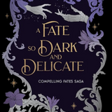 Fate So Dark & Delicate (Paperback)