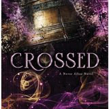 Crossed - (Never After)(Paperback)