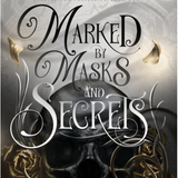Marked by Masks and Secrets - (Everlasting Possession)  (Hardcover)