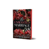 The Unwanted Marriage (Deluxe Edition) - (The Windsors) by Catharina Maura (Paperback)