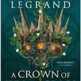 A Crown of Ivy and Glass - (The Middlemist Trilogy) (Paperback)