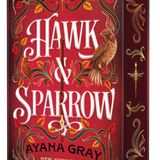 Hawk & Sparrow - (Hardcover)