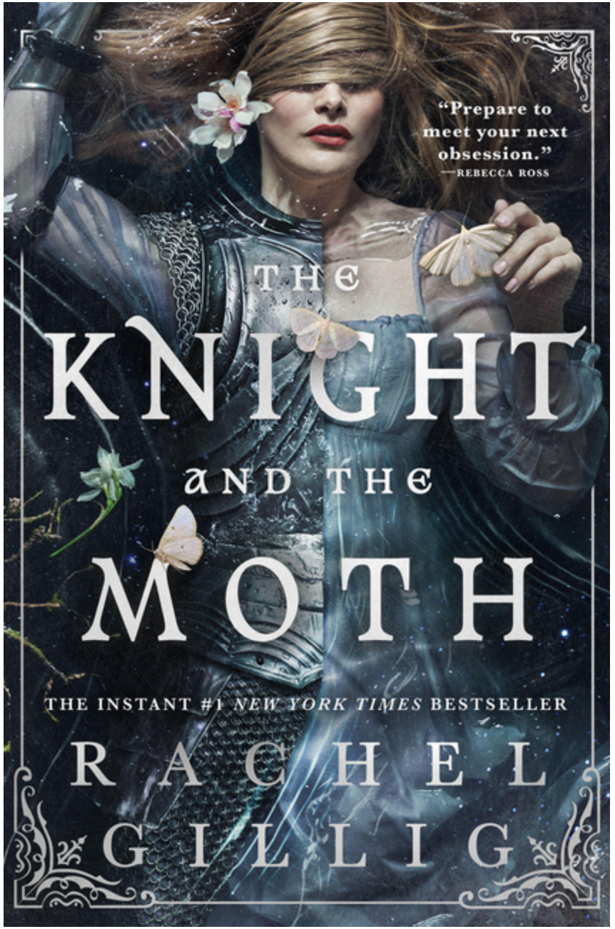 The Knight and The Moth- Rachel Gillig