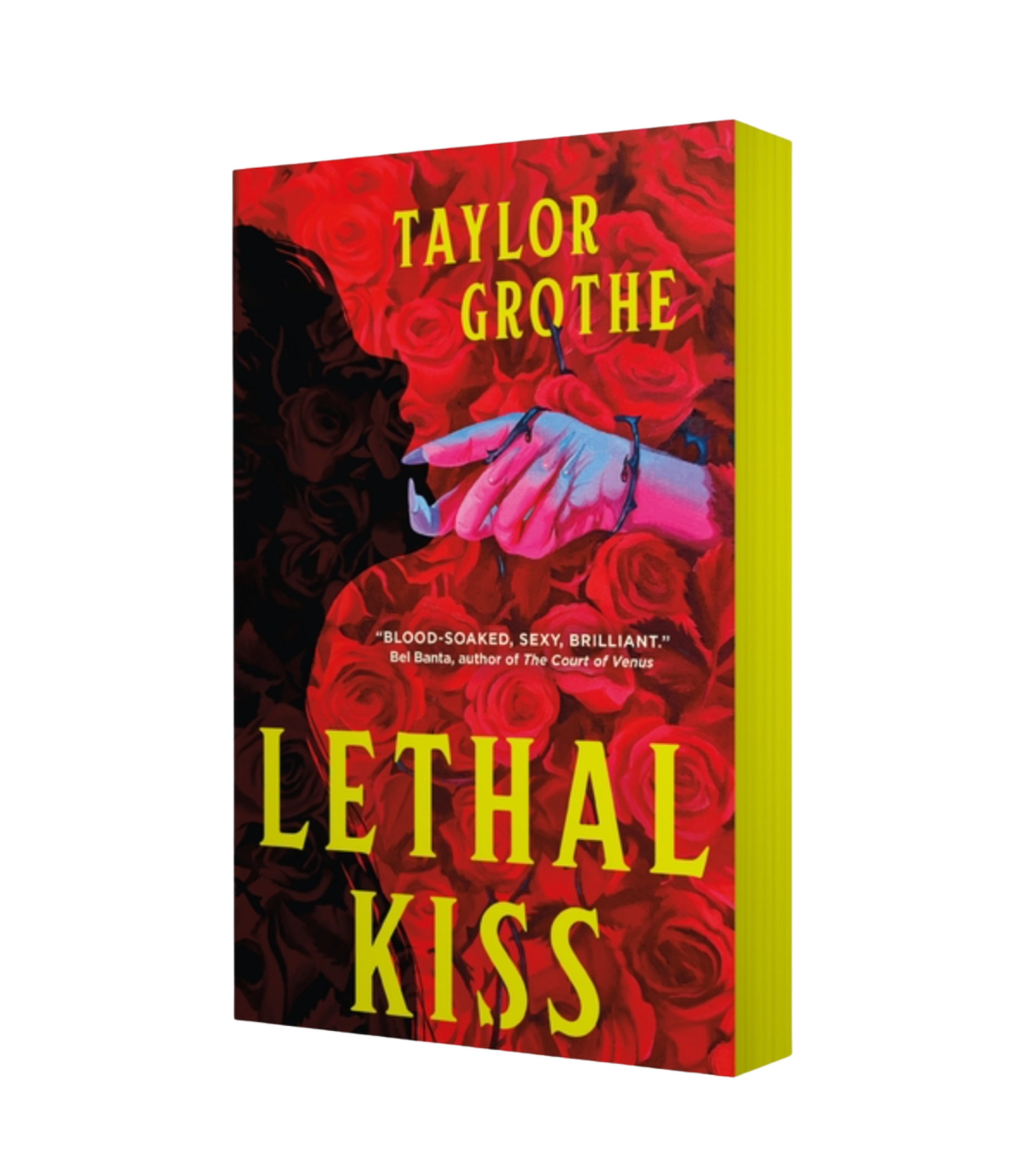 Lethal Kiss- Taylor Grothe