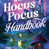 The Hocus Pocus Handbook - (Paperback)
