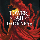 Tower of Ash and Darkness (Hardcover)