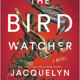 The Bird Watcher- Jacquelyn Mitchard