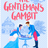 The Gentleman's Gambit - (League of Extraordinary Women)