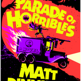 A Parade of Horribles- Matt Dinniman