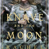 The Knave and The Moon - (The Stonewater Kingdom)  (Hardcover)