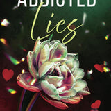 Addicted Lies: A Forbidden Dark Romance (Vengeful Lies)