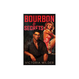 Bourbon & Secrets (Standard Edition) - (Paperback)